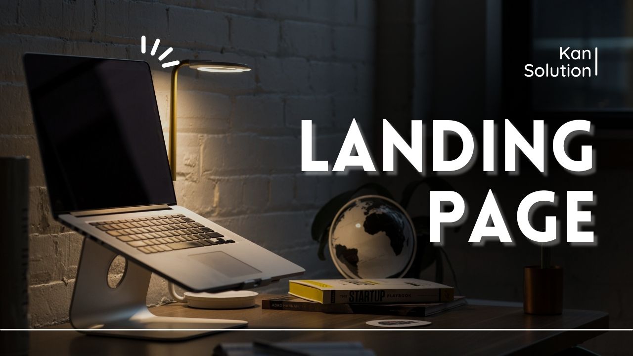 Bố cục Landing page và website trong việc thúc đẩy tỷ lệ chuyển đổi
