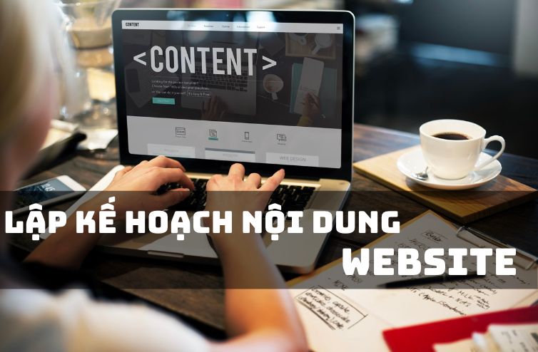 Kế hoạch nội dung website với 9 bước