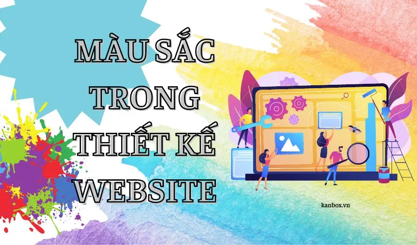 Màu sắc phù hợp trong thiết kế website cho các ngành hiện nay?